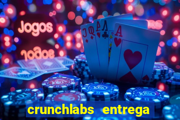 crunchlabs entrega no brasil